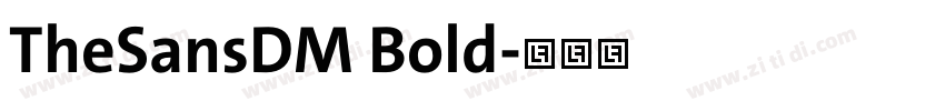 TheSansDM Bold字体转换